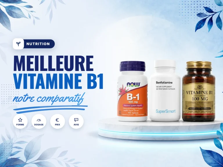 Meilleure vitamine B1 : bien la choisir et la doser