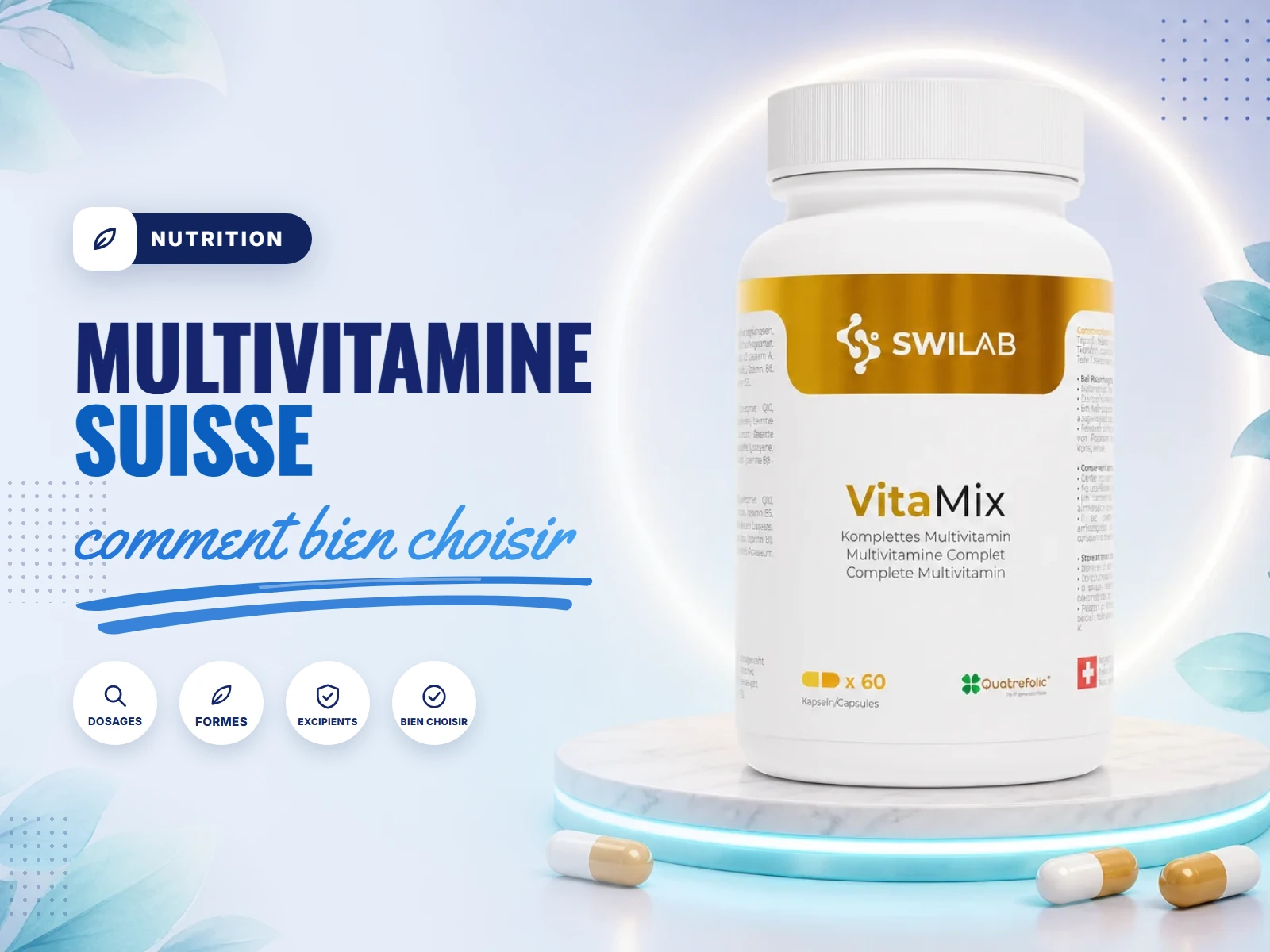 Meilleure multivitamine suisse : le flacon VitaMix de SwiLab, les 7 critères à regarder
